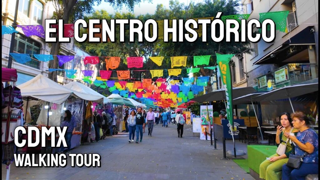 A walking tour of Mexico City’s historic center in 2025